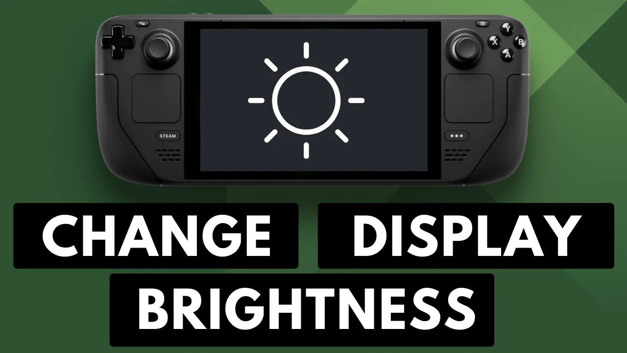 how to change the steam deck brightness levels